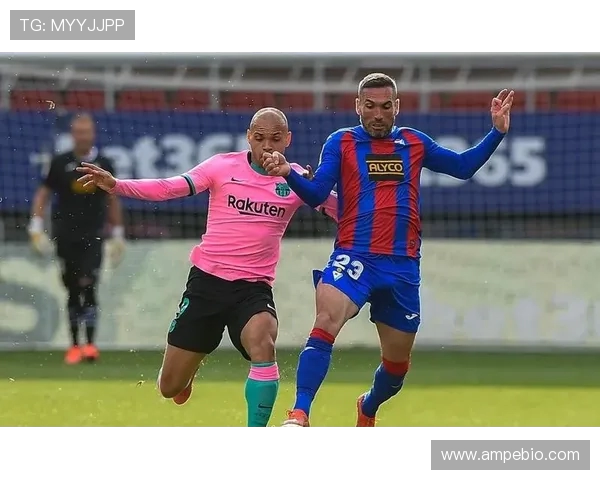 埃瓦尔对阵巴塞罗那精彩直播全程回顾与赛后分析